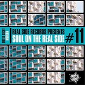 Soul On The Real Side #11
