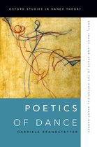 Oxford Studies in Dance Theory - Poetics of Dance