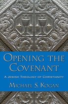 Opening the Covenant