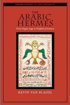 Oxford Studies in Late Antiquity - The Arabic Hermes