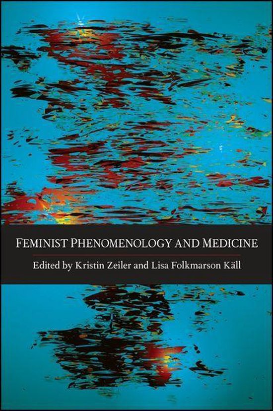 Feminist Phenomenology and Medicine - cover