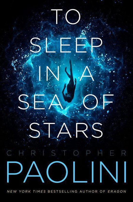 Couverture du livre : "TO SLEEP IN A SEA OF STARS" par CHRISTOPHER PAOLINI, avec une silhouette tombante dans une nébuleuse bleue étoilée.
