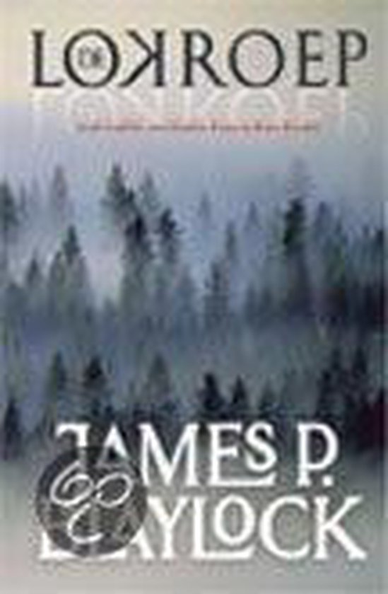 Cover van het boek 'De lokroep' van James P. Blaylock