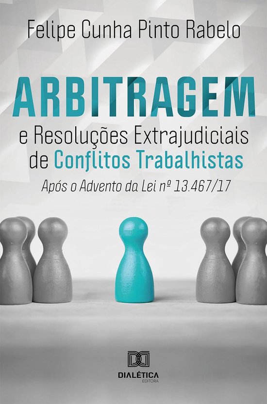 Arbitragem e Resoluções Extrajudiciais de Conflitos Trabal ... - cover
