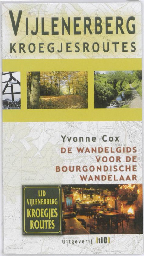 Cover van het boek 'Vijlenerberg Kroegjesroutes' van Yvonne Cox