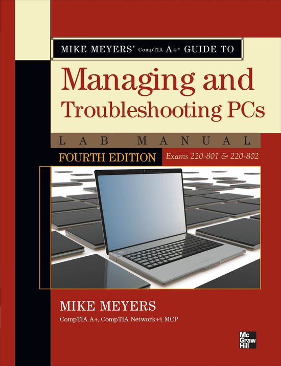 Mike Meyers' CompTIA A+ Guide to Managing and Troubleshootin ... - cover