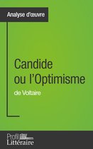 Analyse approfondie - Candide ou l'Optimisme de Voltaire (Analyse approfondie)