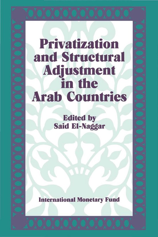 Privatization and Structural Adjustment in the Arab Countrie ... - cover