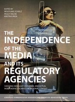 The Independence of the Media and its Regulatory Agencies