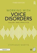 Working With - Working with Voice Disorders