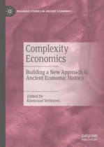 Palgrave Studies in Ancient Economies - Complexity Economics