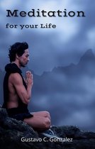Meditation for your Life