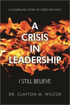A Crisis in Leadership