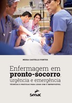 Enfermagem em pronto-socorro, urgência e emergência