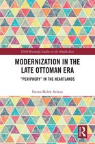 Modernization in the Late Ottoman Era