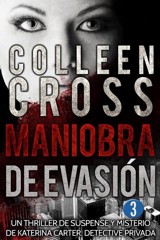 Serie thriller de suspenses y misterios de Katerina Carter,  ... - cover