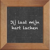 Wijsheden op krijtbord tegel over Liefde met spreuk :Jij laat mijn hart lachen