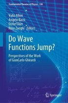 Do Wave Functions Jump
