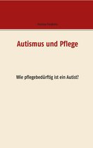 Autismus und Pflege