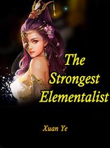 Volume 2 2 - The Strongest Elementalist