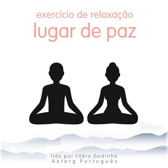 Exercício de relaxamento: lugar tranquilo - cover