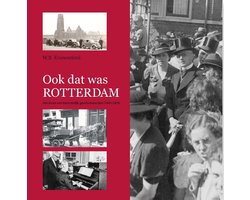 Ook dat was Rotterdam