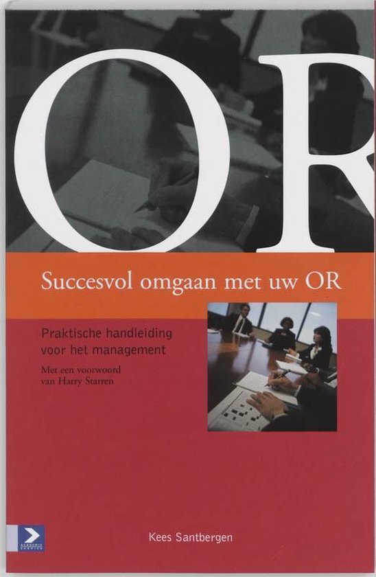 Cover van het boek 'Succesvol omgaan met uw OR / druk 1' van Kees Santbergen