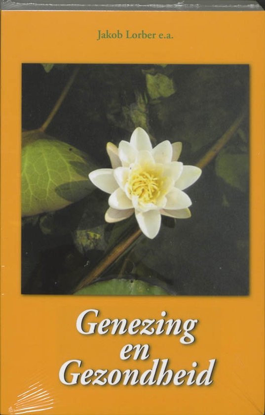 Cover van het boek 'Genezing en gezondheid' van Jakob Lorber