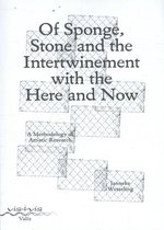 Vis-à-vis - Of sponge, stone and the intertwinement with the here and now