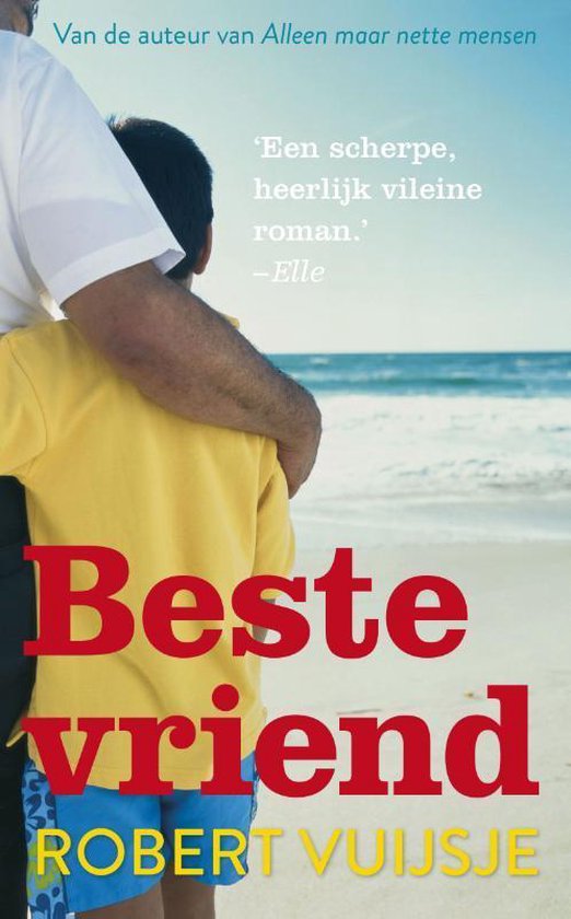 Beste vriend, Robert Vuijsje | 9789038896878 | |