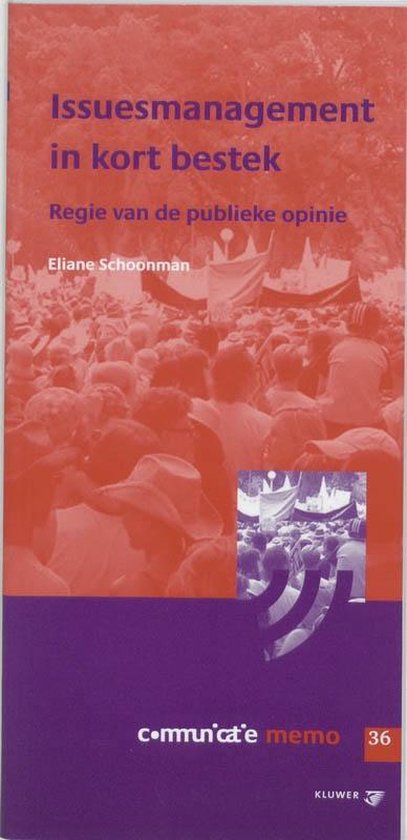 Cover van het boek 'Issuemanagement in kort bestek / druk 1' van Eliaan Schoonman