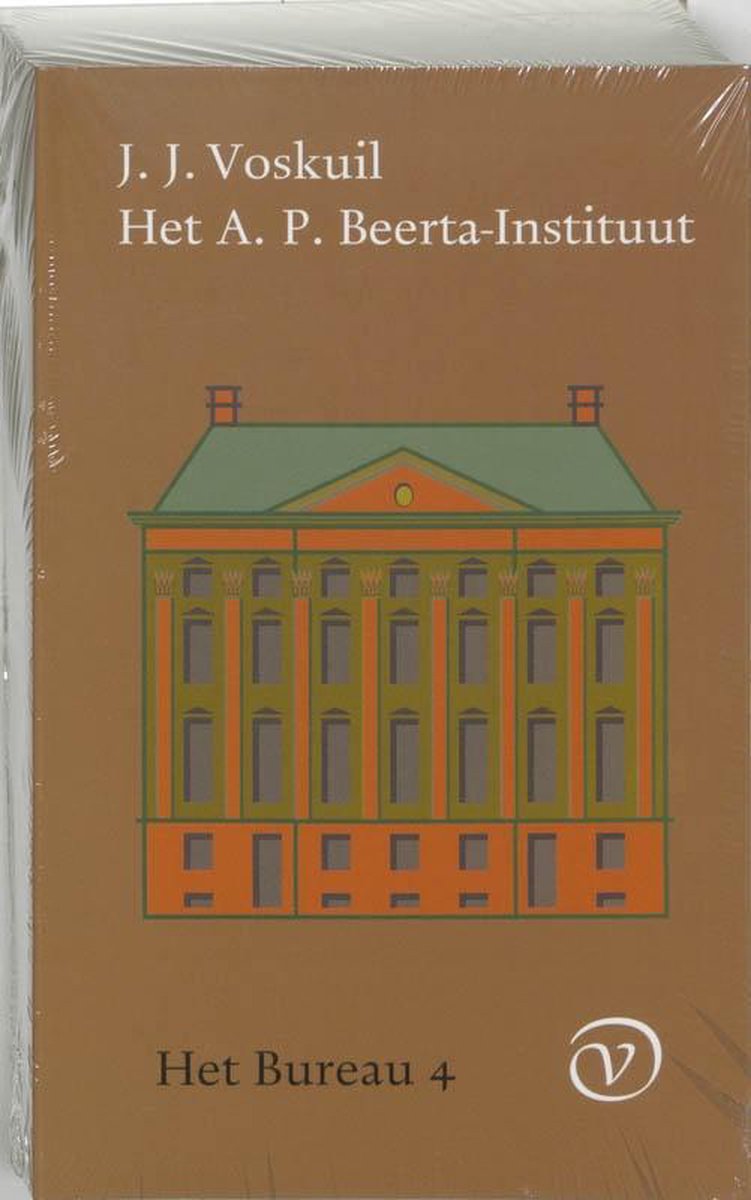 Het bureau 4 - Het A.P. Beerta-Instituut, J.J. Voskuil | 9789028209572 |  Boeken | bol.com