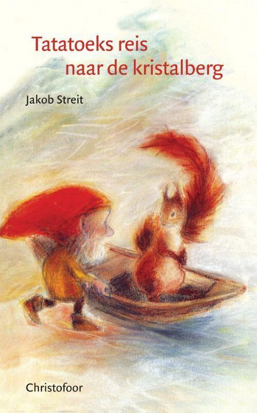 Cover van het boek 'Tatatoeks reis naar de kristalberg' van Jakob Streit