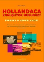 Hollandaca konubuyor musunuz? Spreekt u Nederlands?