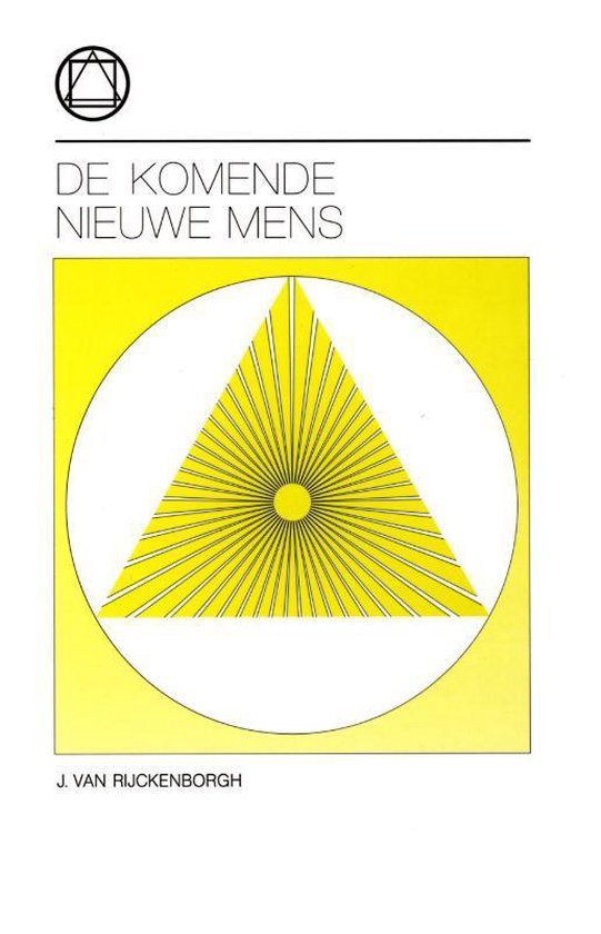 Cover van het boek 'De komende nieuwe mens' van J. van Rijckenborgh
