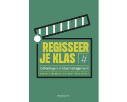 Regisseer je klas