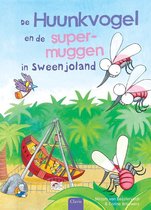 De Huunkvogel  -   De Huunkvogel en de supermuggen in Sweenjoland