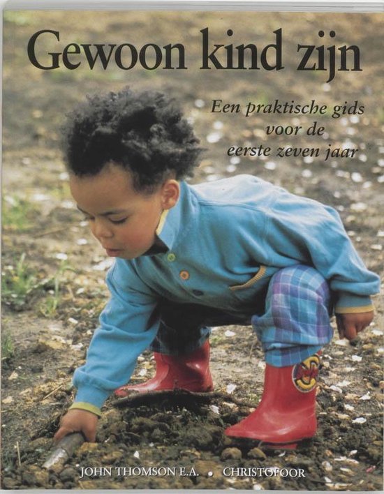 Cover van het boek 'Gewoon kind zijn' van John B. Thomson