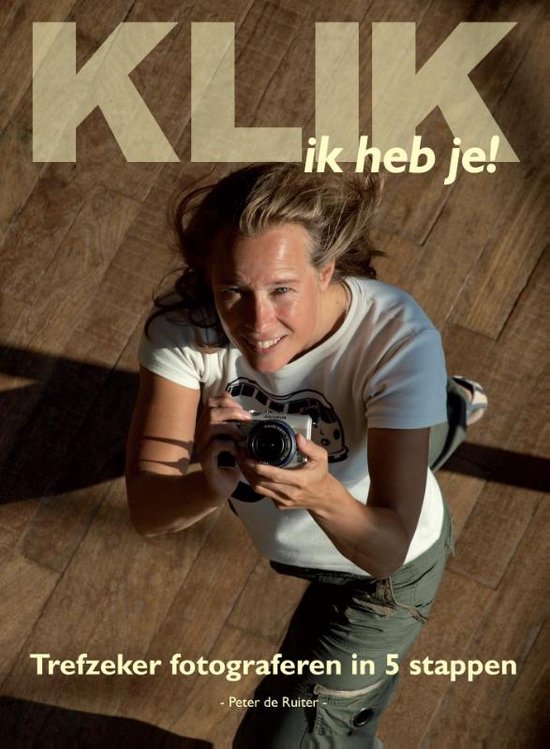 Cover van het boek 'Klik ik heb je!' van P. de Ruiter