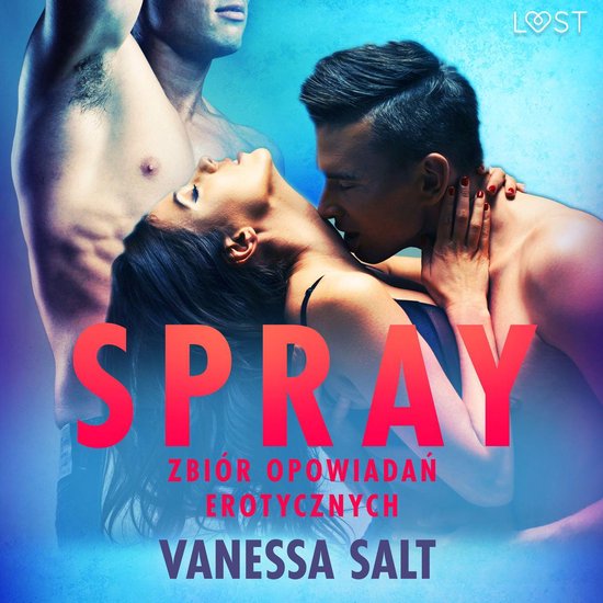 Spray: zbiór opowiadań erotycznych - cover