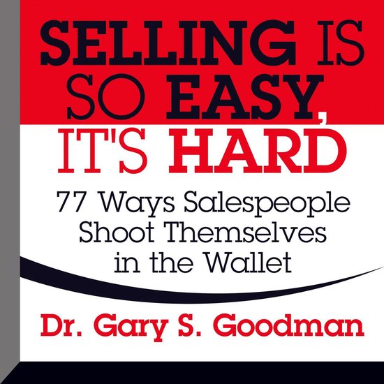Selling is So Easy, It's Hard - cover