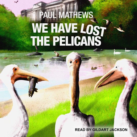We Have Lost The Pelicans - cover