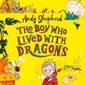 The Boy Who Lived with Dragons (The Boy Who Grew Dragons 2)