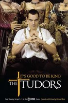 The Tudors - The Tudors: It's Good to Be King