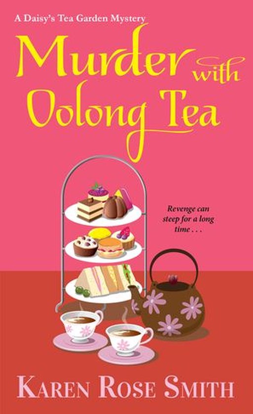 A Daisy's Tea Garden Mystery 6 Murder with Oolong Tea (ebook), Karen