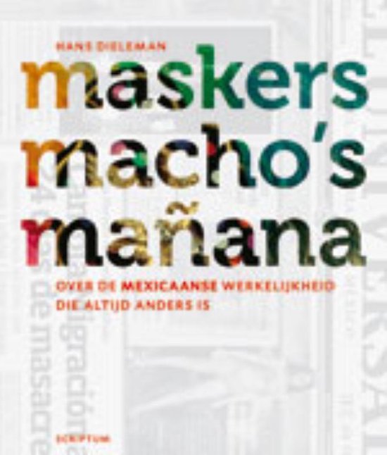 Cover van het boek 'Maskers, macho's en manana' van H. Dieleman