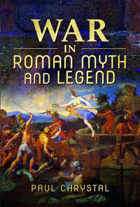 War in Roman Myth and Legend - cover