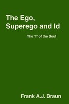 The Ego, Superego and Id