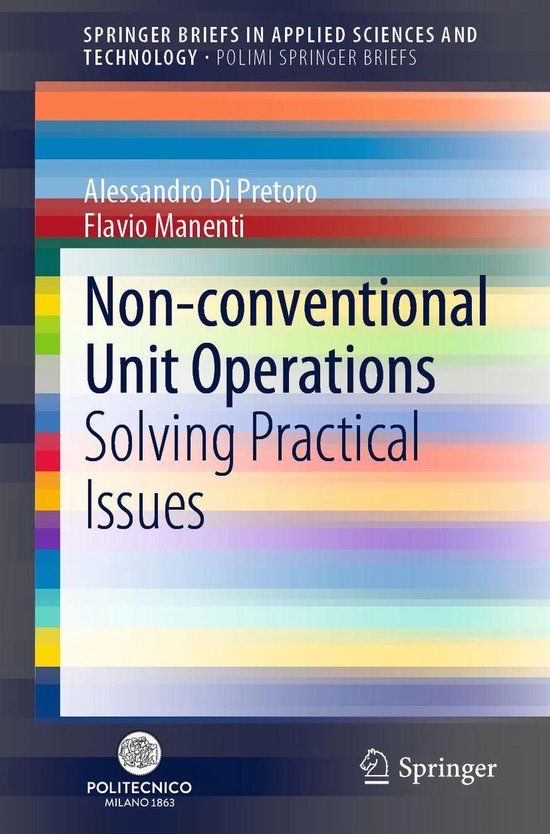 SpringerBriefs in Applied Sciences and Technology - Non-conventional Unit Operations