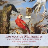 La Boz Galana - Los Ecos De Manzanares: Cancionero De La Sablonara (CD)